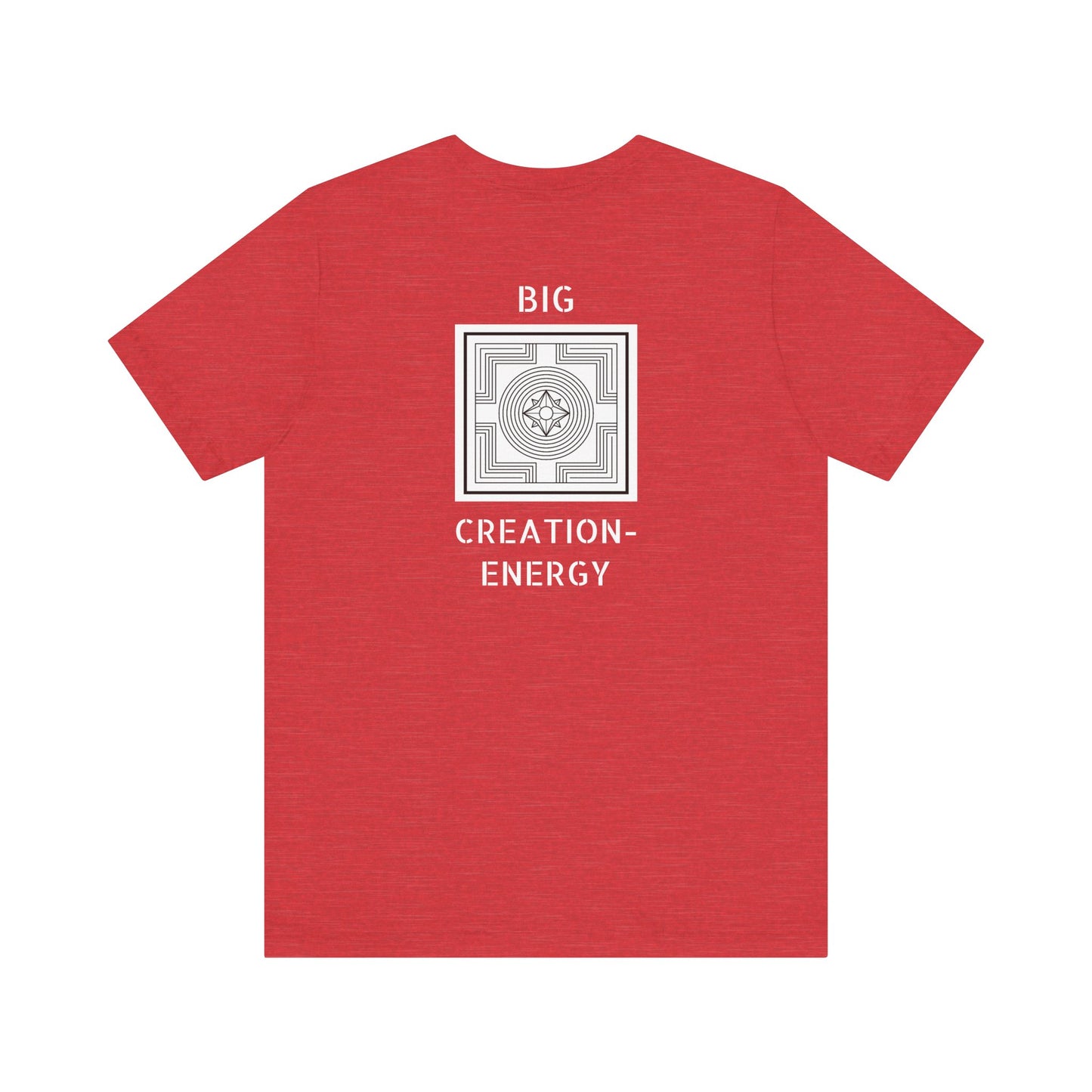 Big Creation-Energy - Unisex Jersey Short Sleeve Tee