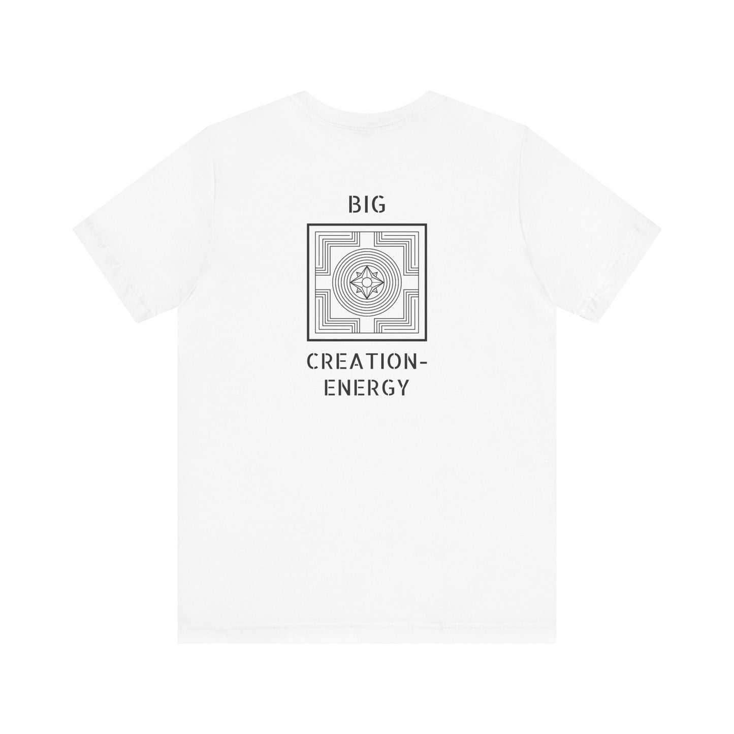 Big Creation-Energy - Unisex Jersey Short Sleeve Tee