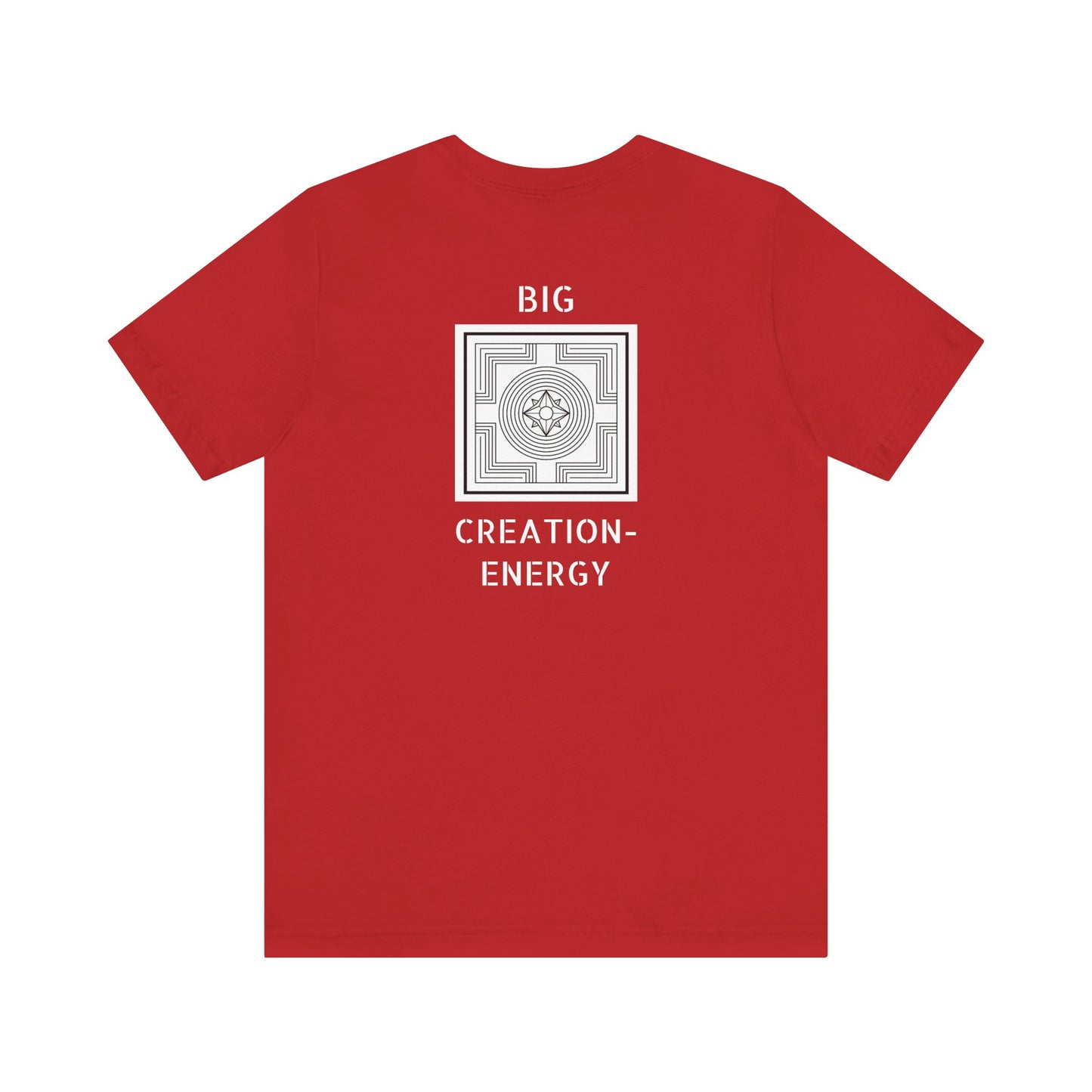 Big Creation-Energy - Unisex Jersey Short Sleeve Tee