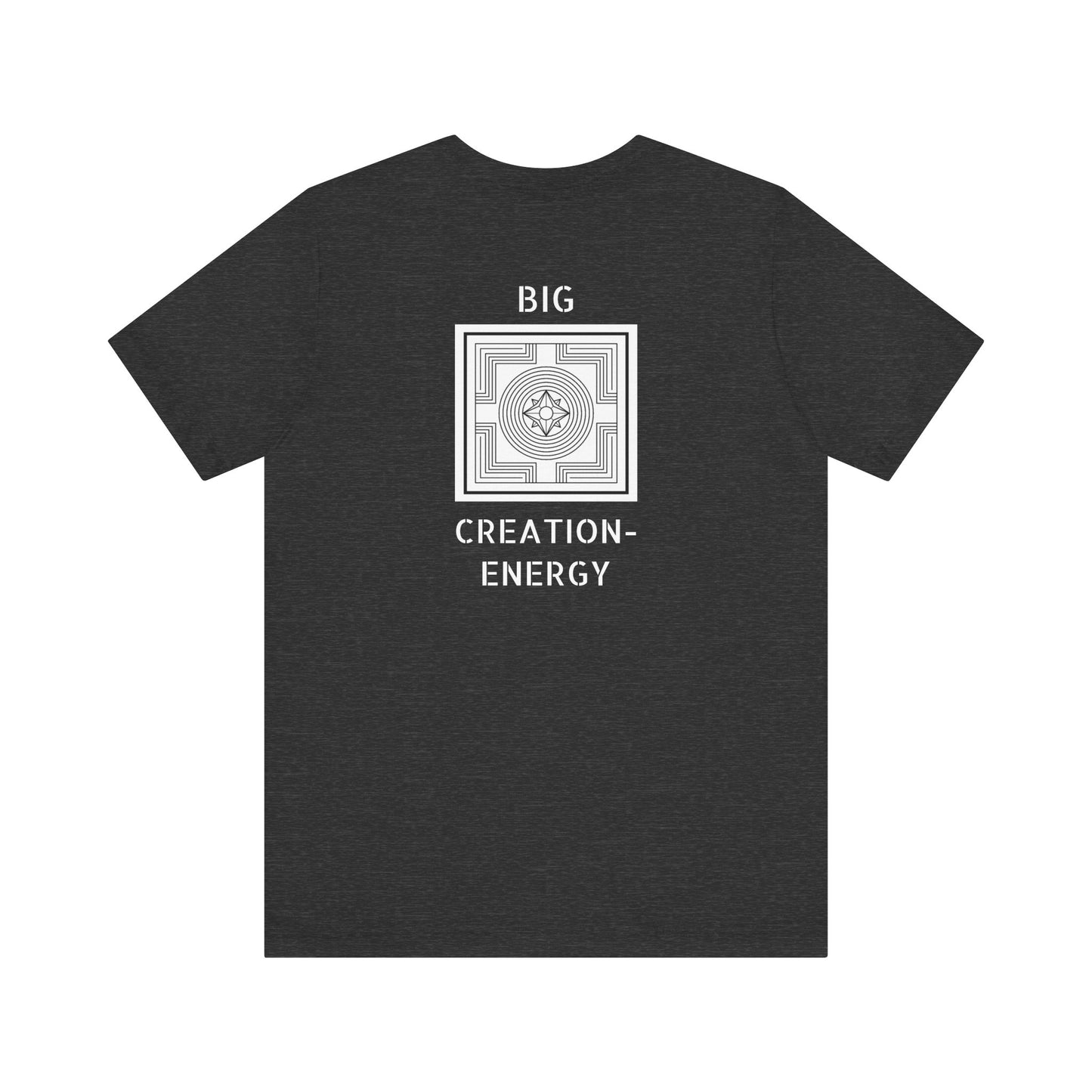 Big Creation-Energy - Unisex Jersey Short Sleeve Tee