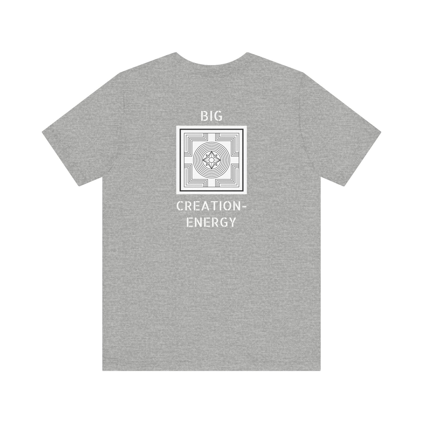 Big Creation-Energy - Unisex Jersey Short Sleeve Tee