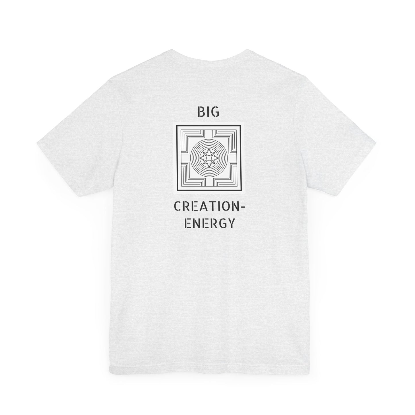 Big Creation-Energy - Unisex Jersey Short Sleeve Tee