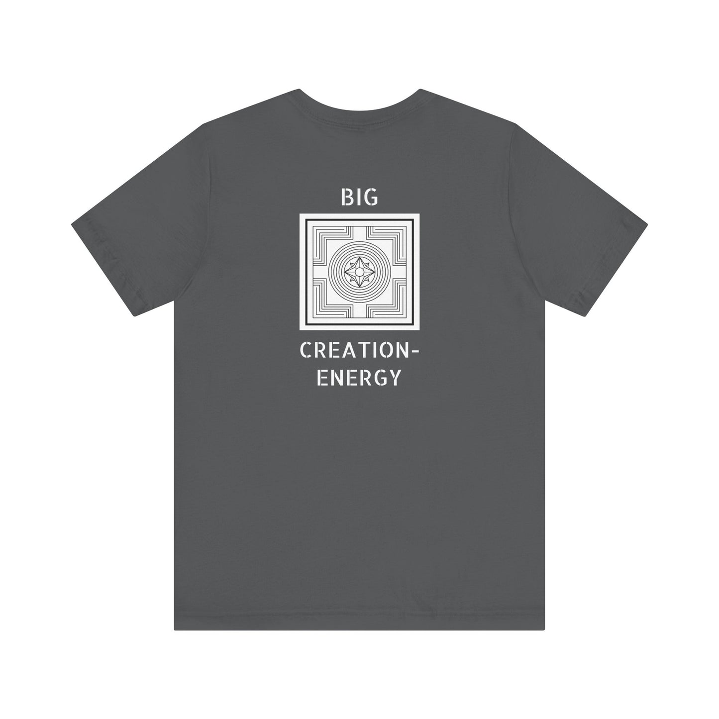 Big Creation-Energy - Unisex Jersey Short Sleeve Tee