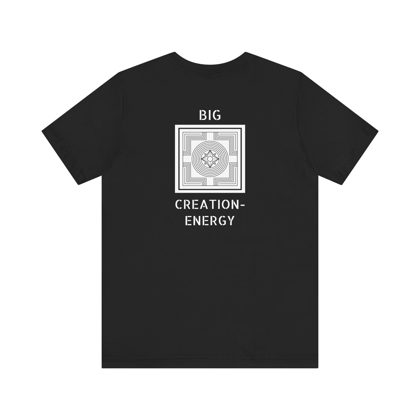 Big Creation-Energy - Unisex Jersey Short Sleeve Tee