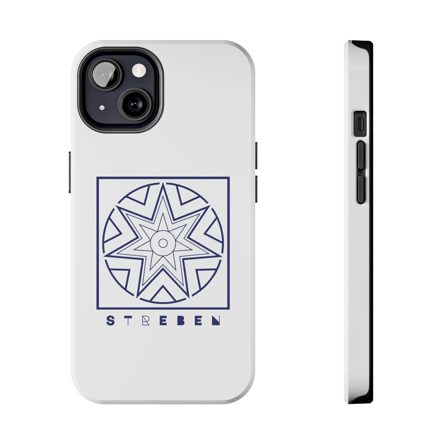 *Streben/Striving* Edition - Tough Phone Case