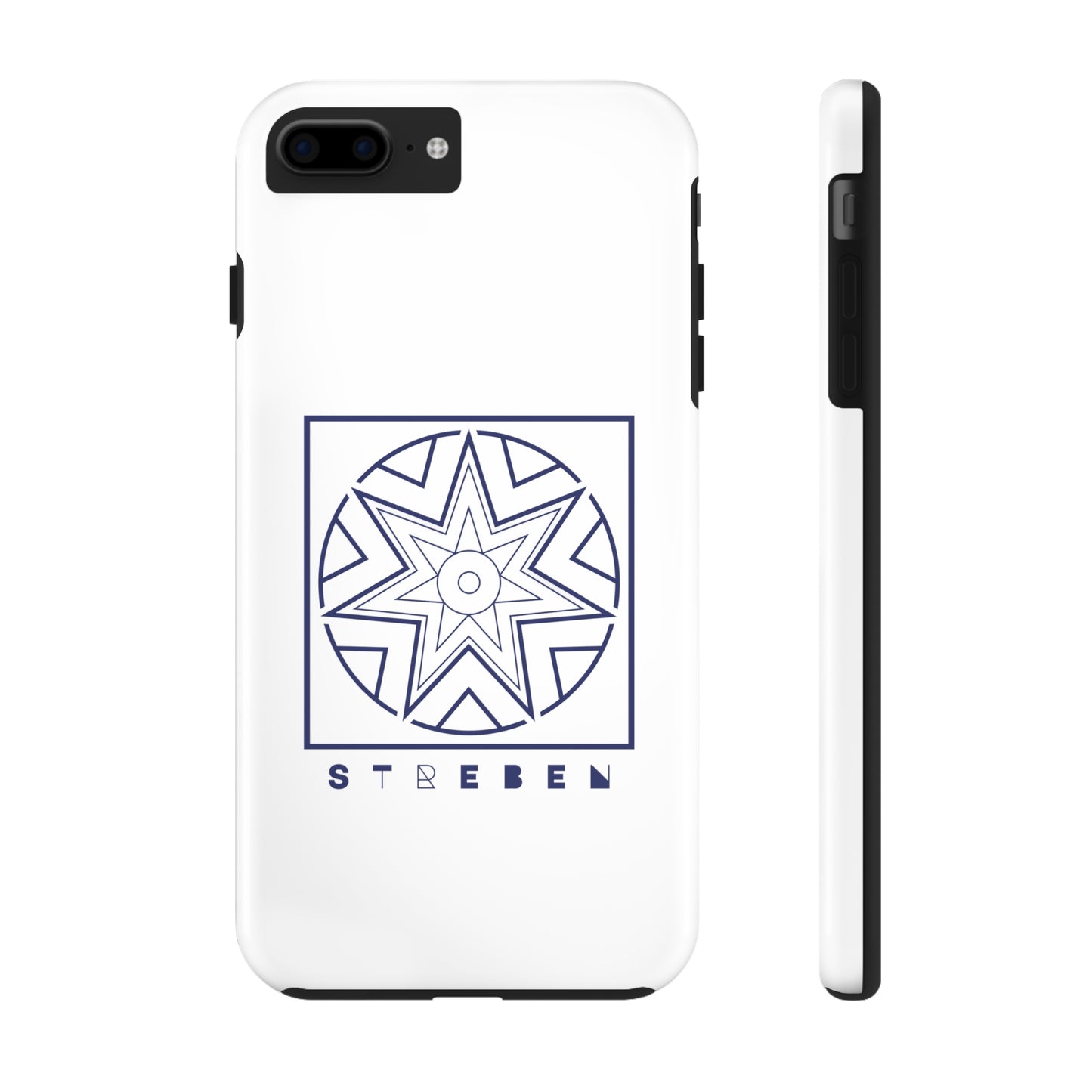 *Streben/Striving* Edition - Tough Phone Case
