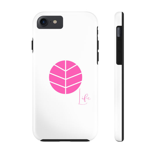 Tough Phone Case - Life Edition