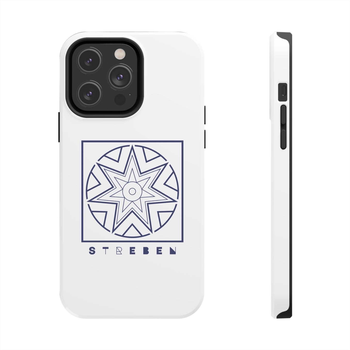 *Streben/Striving* Edition - Tough Phone Case