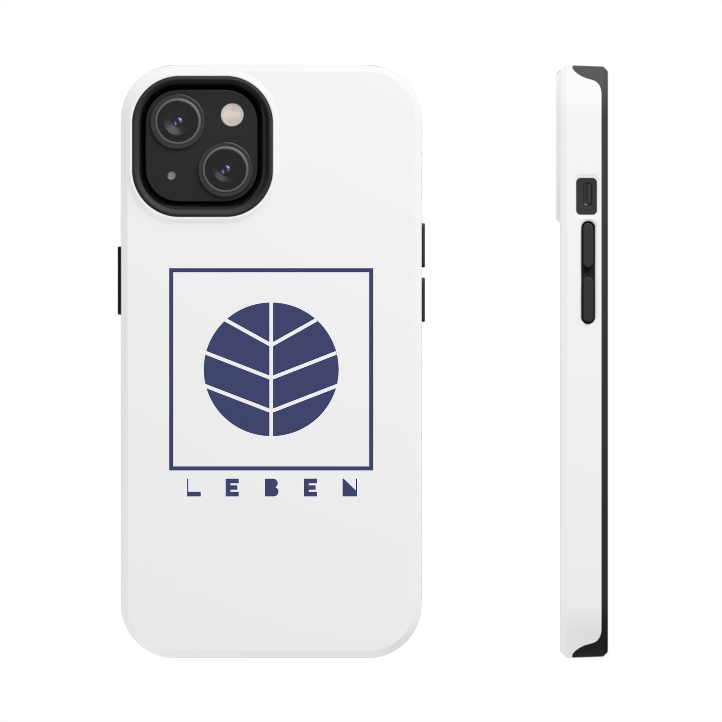 *Leben/Life* Edition - Tough Phone Case