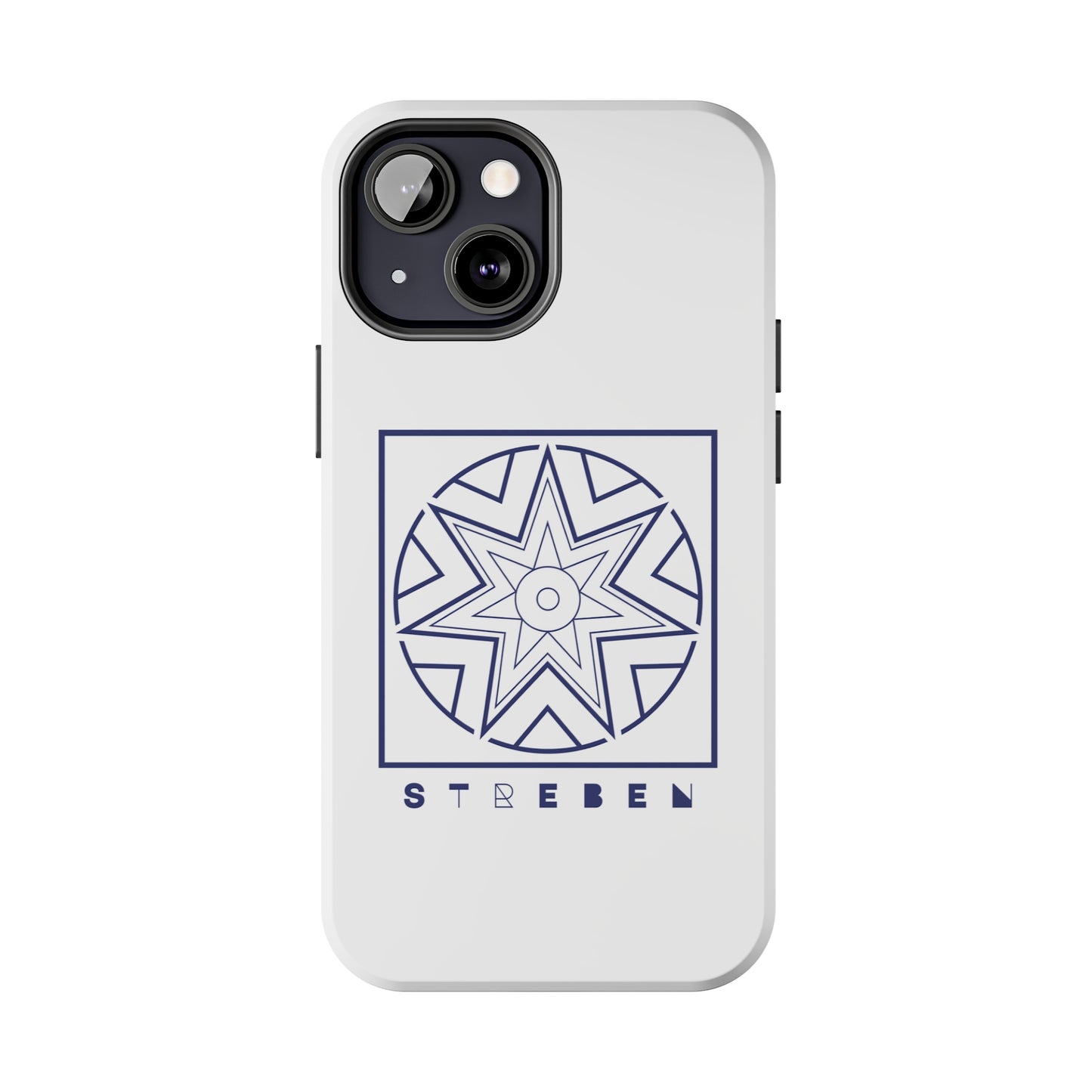 *Streben/Striving* Edition - Tough Phone Case