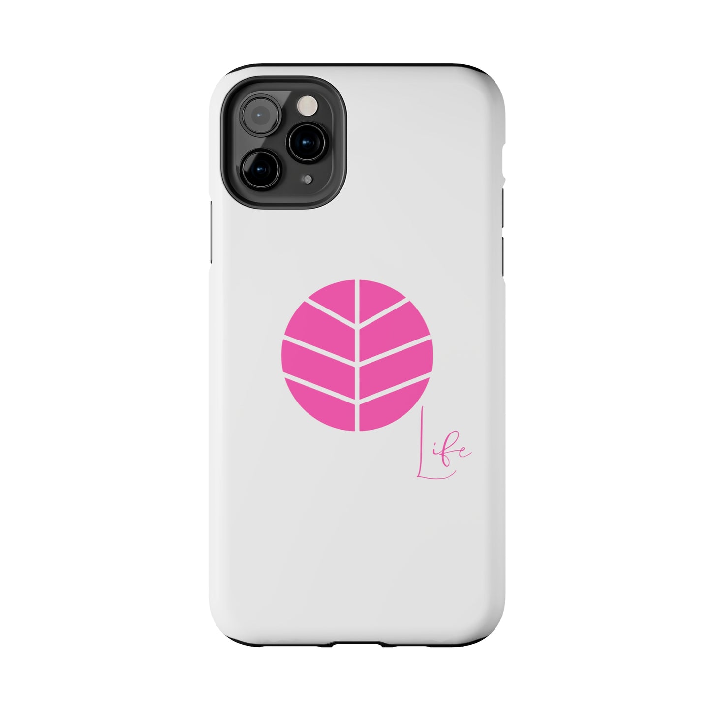 Tough Phone Case - Life Edition