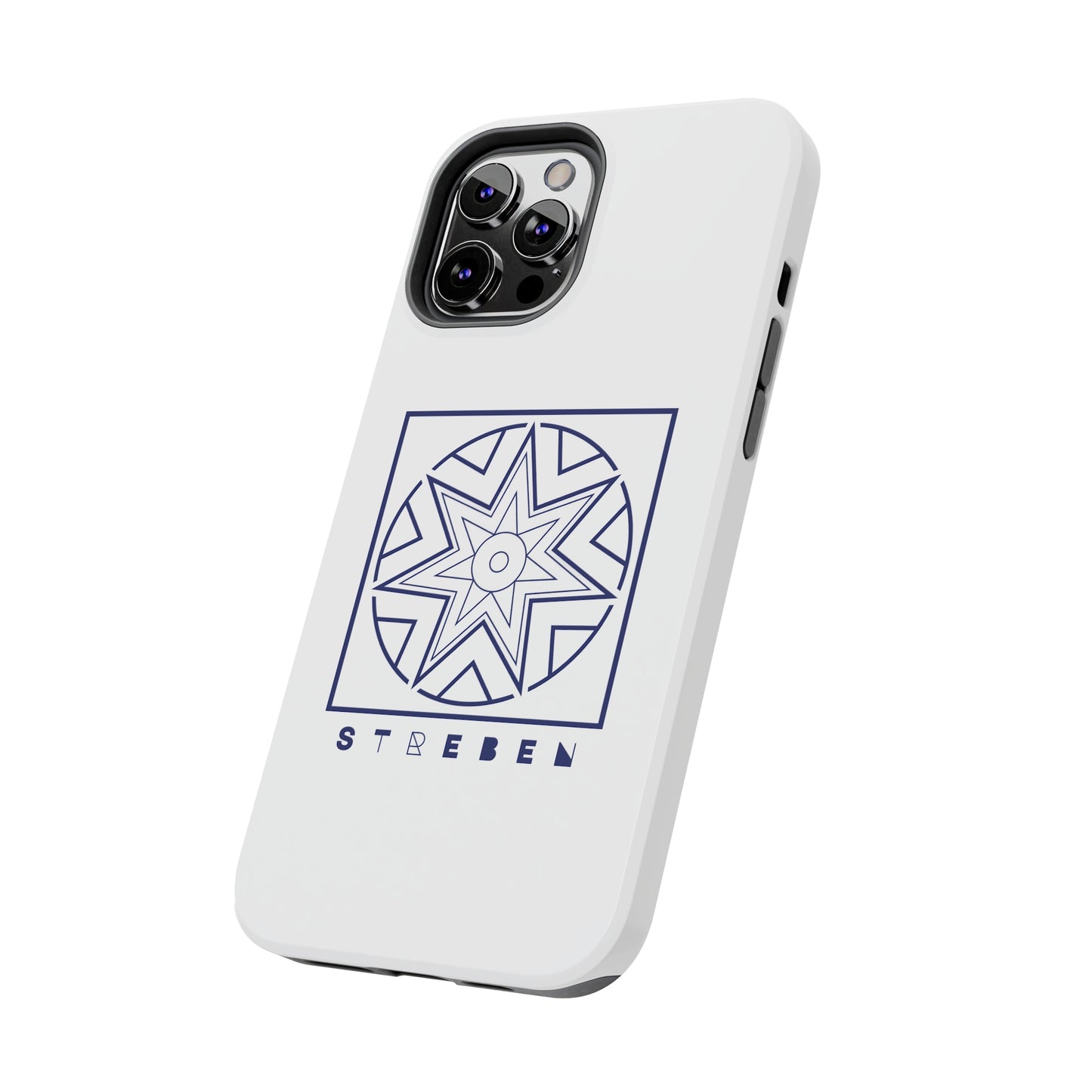 *Streben/Striving* Edition - Tough Phone Case