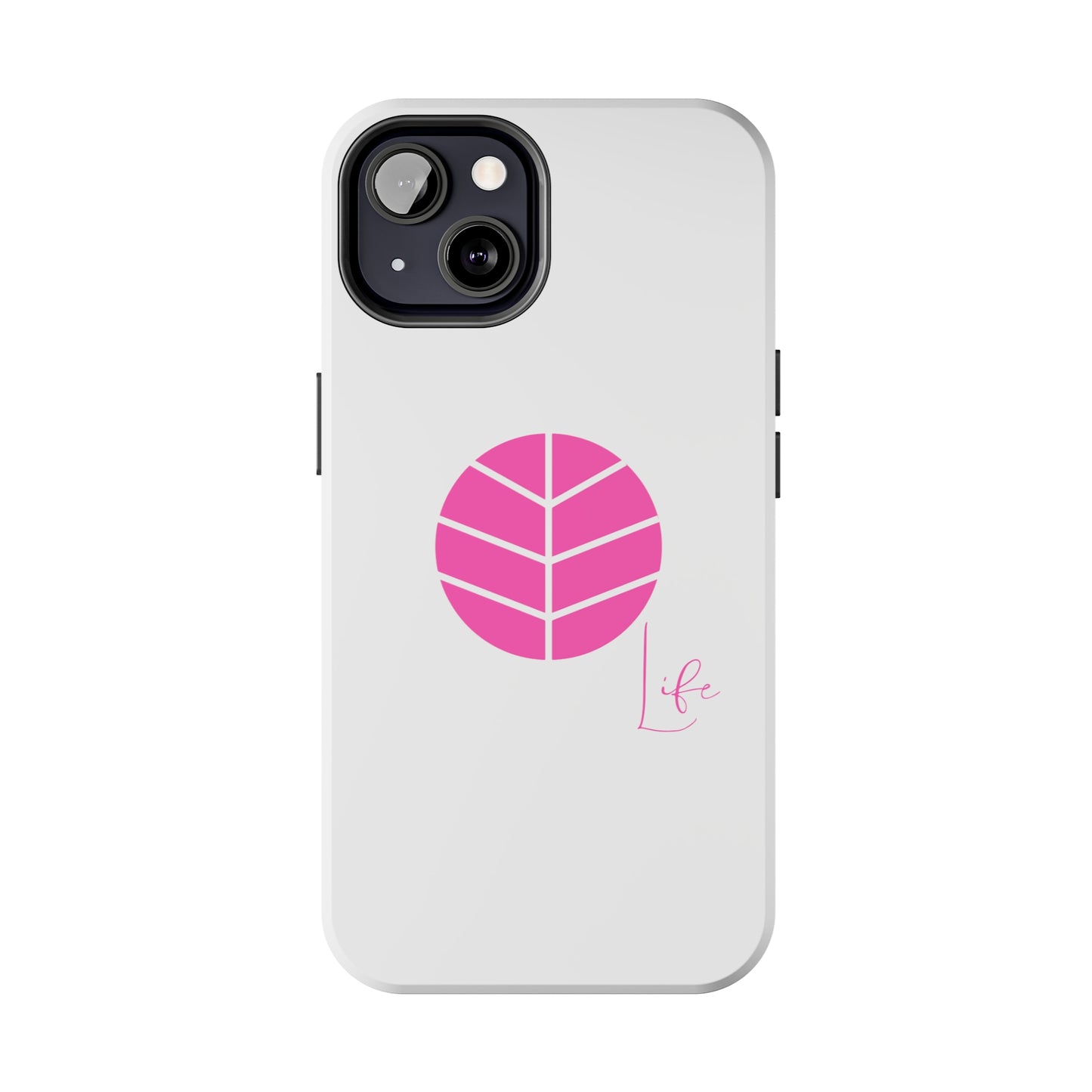 Tough Phone Case - Life Edition