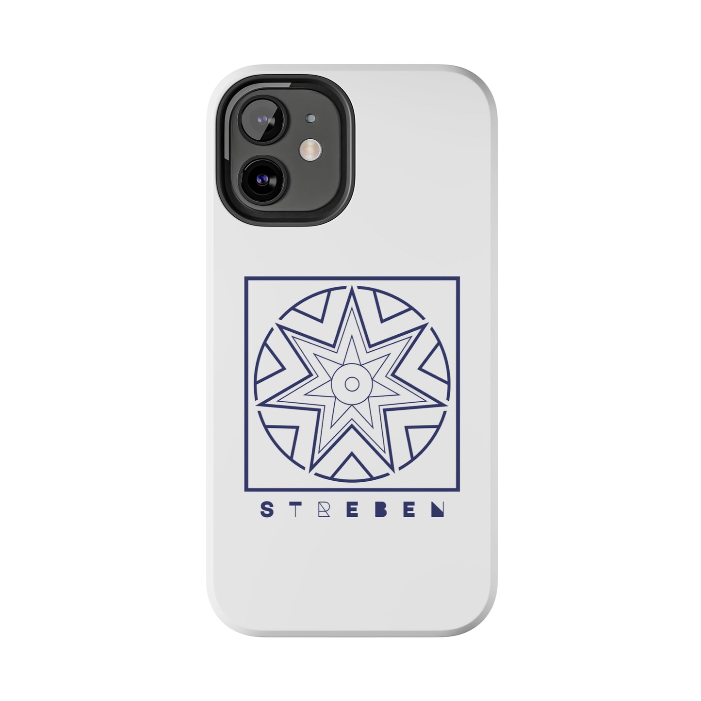 *Streben/Striving* Edition - Tough Phone Case
