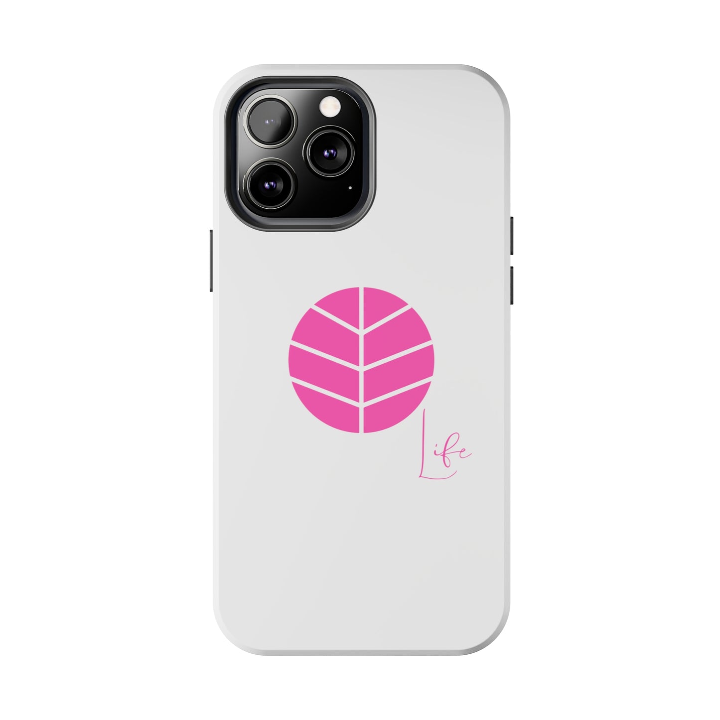 Tough Phone Case - Life Edition