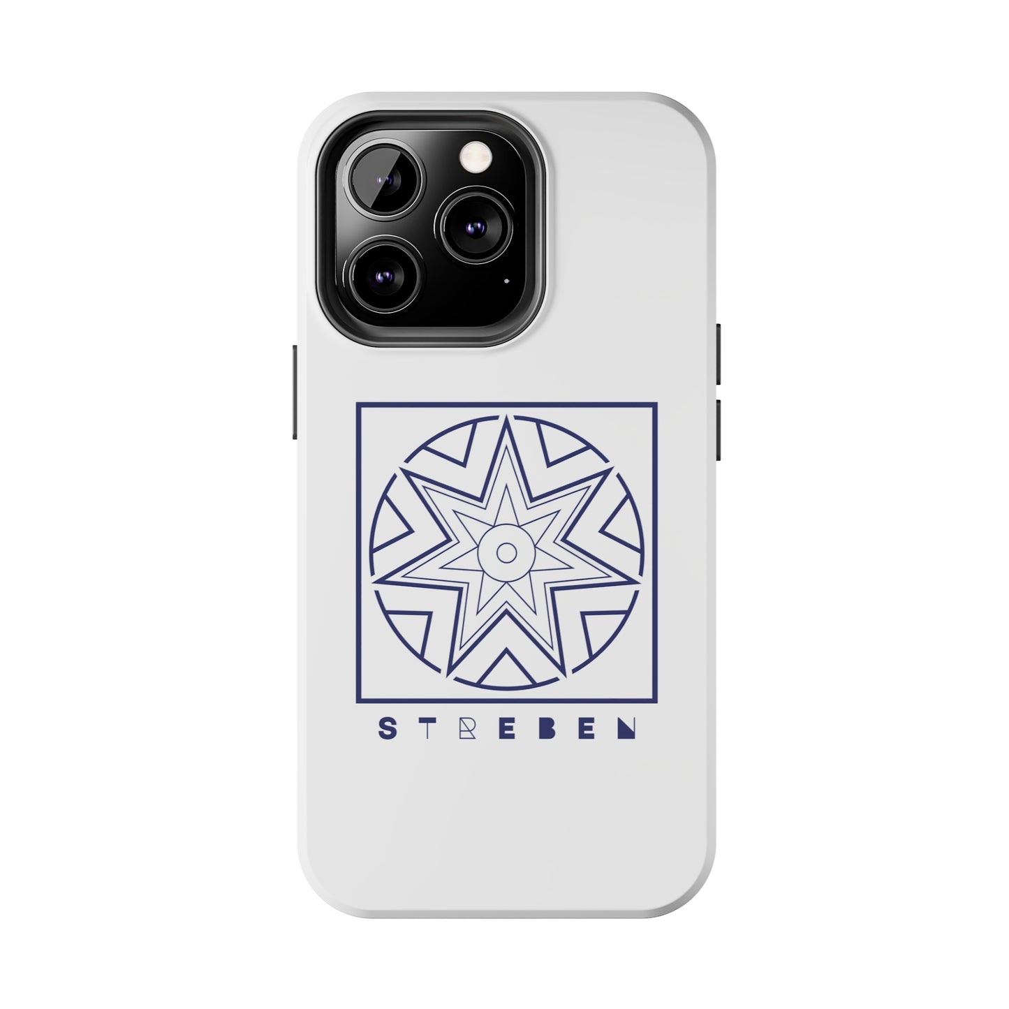 *Streben/Striving* Edition - Tough Phone Case