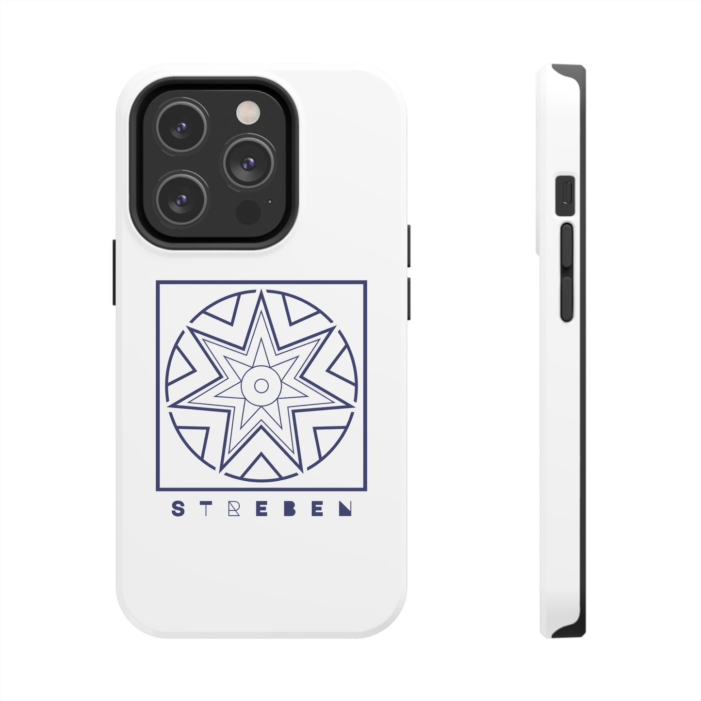 *Streben/Striving* Edition - Tough Phone Case