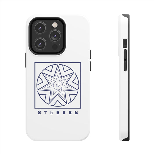 *Streben/Striving* Edition - Tough Phone Case
