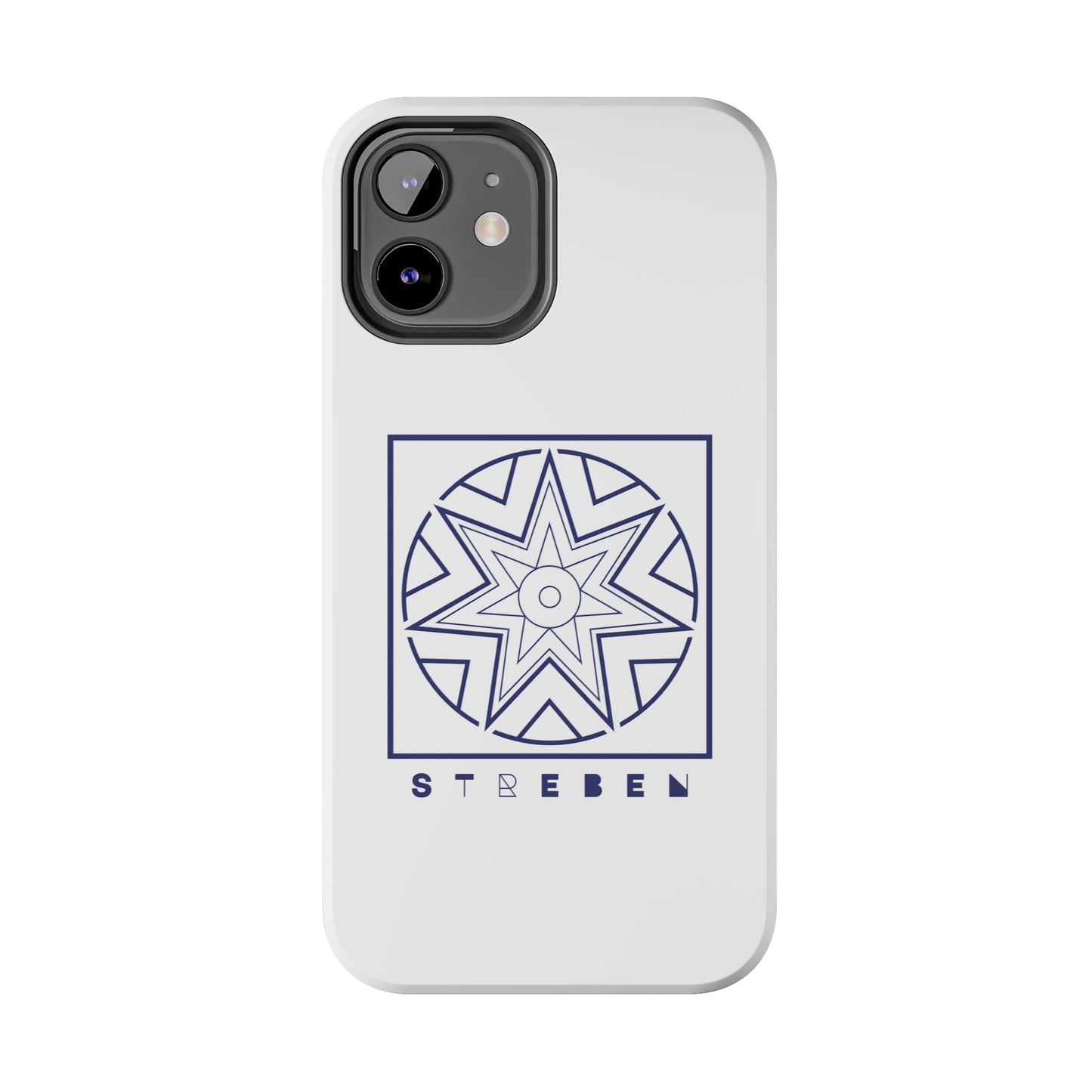 *Streben/Striving* Edition - Tough Phone Case
