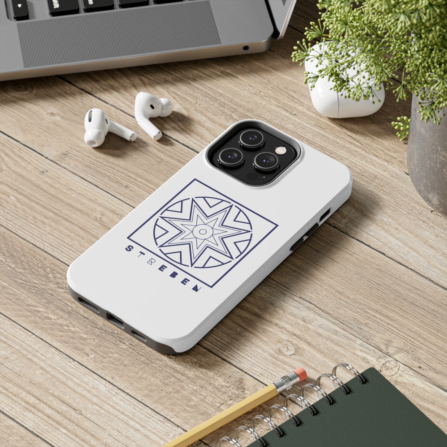 *Streben/Striving* Edition - Tough Phone Case