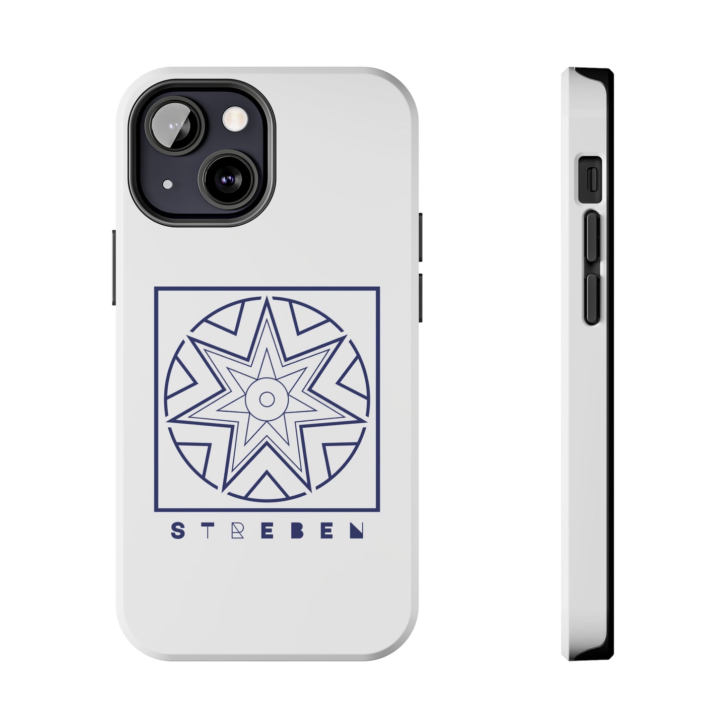 *Streben/Striving* Edition - Tough Phone Case