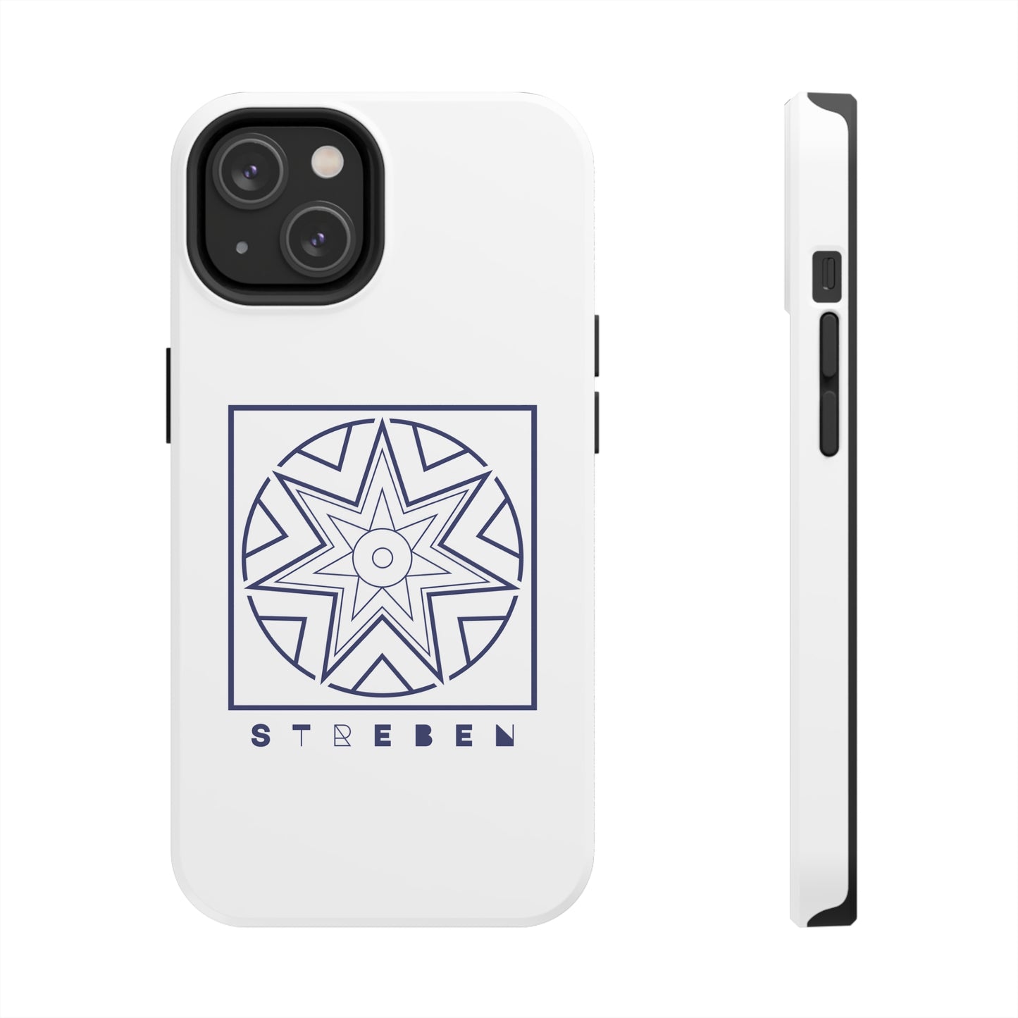 *Streben/Striving* Edition - Tough Phone Case