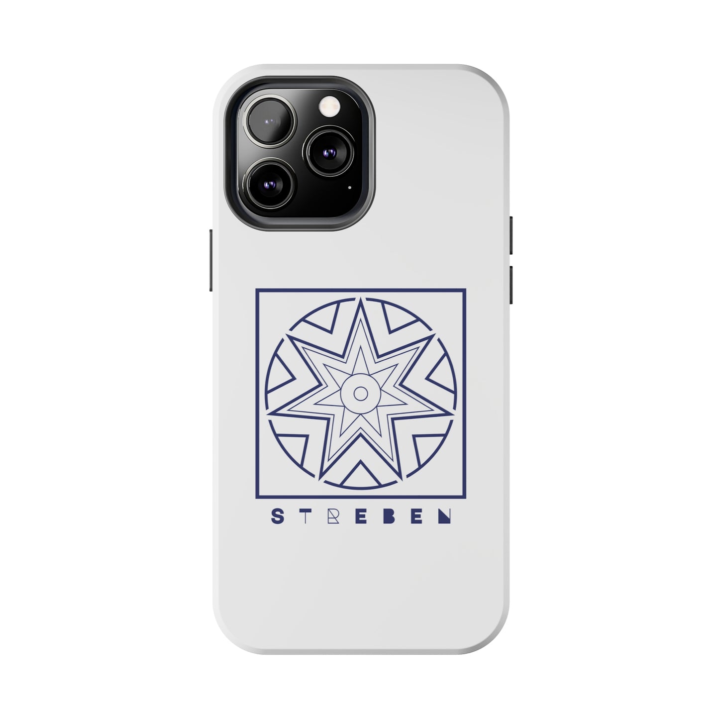 *Streben/Striving* Edition - Tough Phone Case