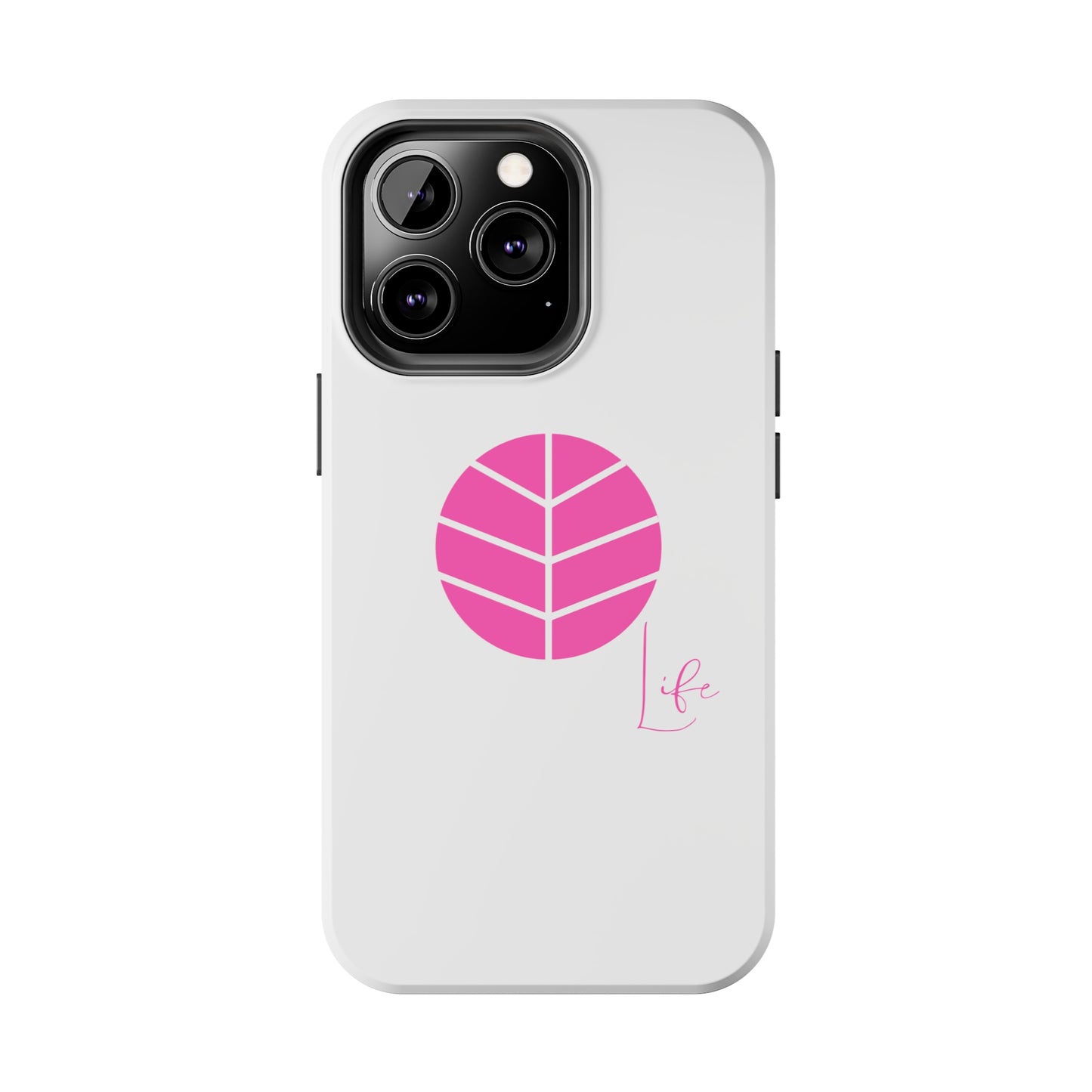 Tough Phone Case - Life Edition