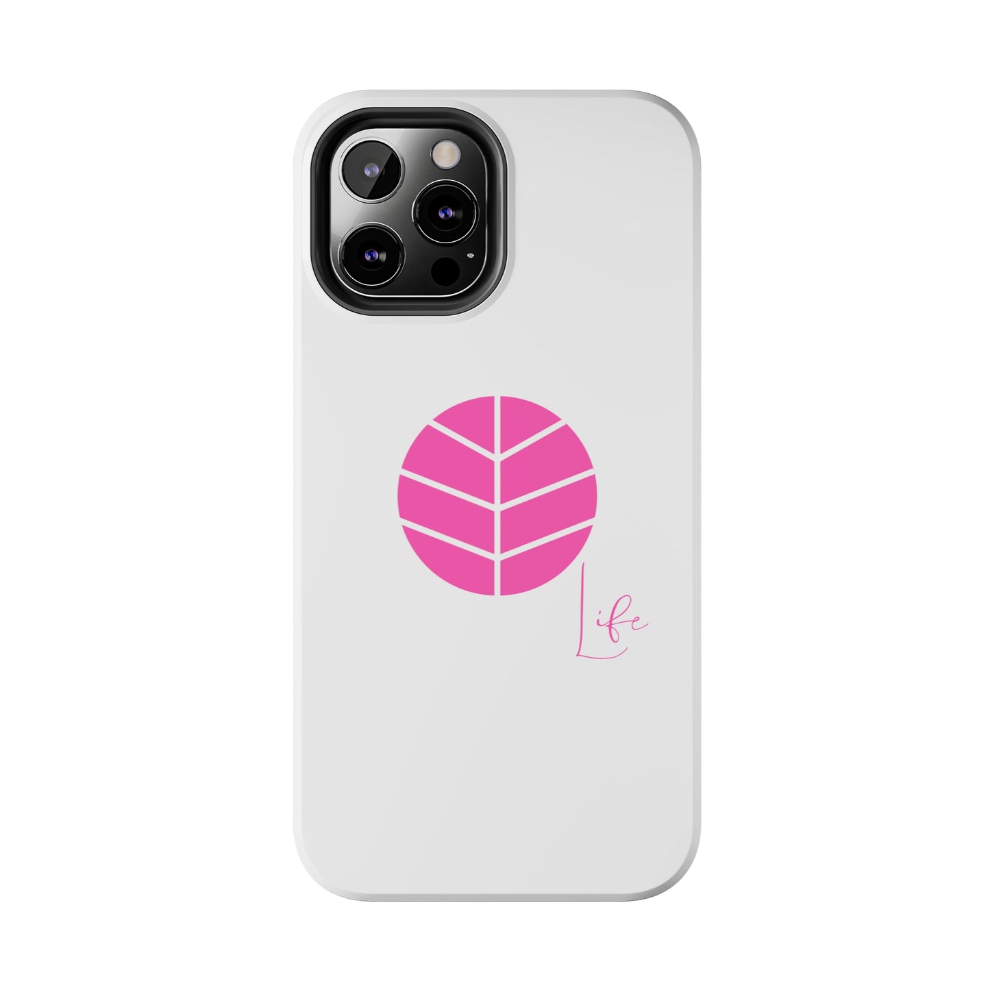 Tough Phone Case - Life Edition